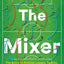 The Mixer: The Story of Premier League Tactics, from Route One to False Nines