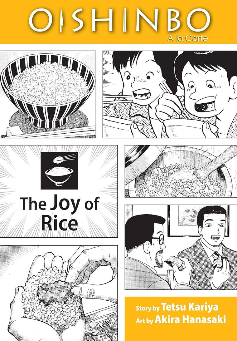 Oishinbo:  la Carte, Vol. 6: The Joy of Rice by Kariya, Tets