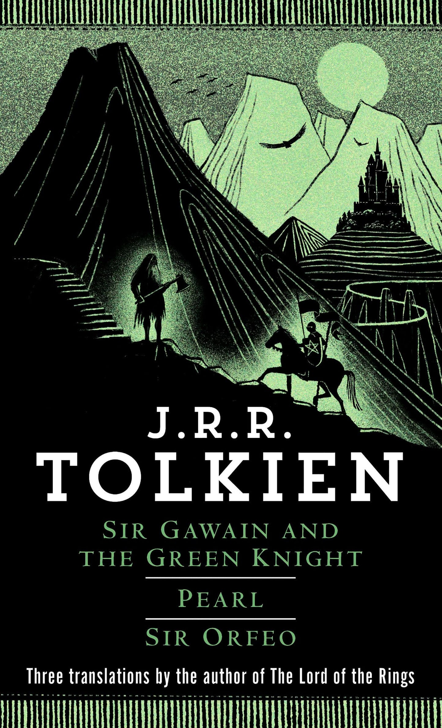 Sir Gawain and the Green Knight; Pearl; [and] Sir Orfeo