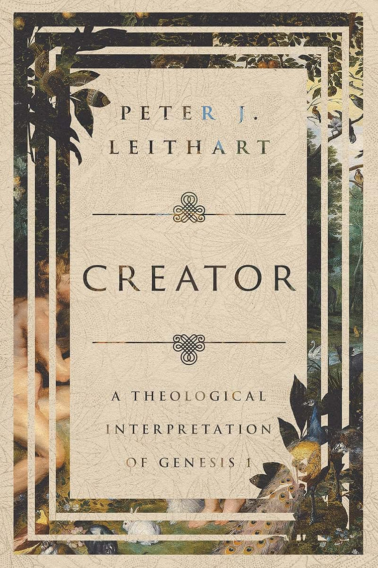 Creator: A Theological Interpretation of Genesis 1