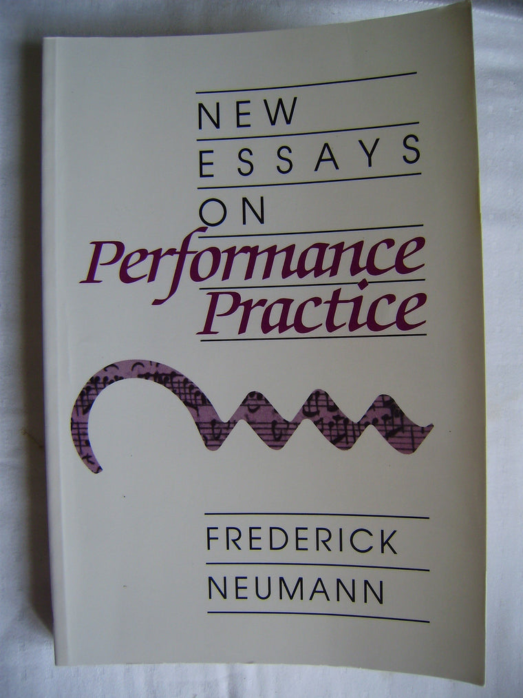 New Essays on Performance Practice