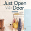 Just Open the Door - Bible Study Book: A Study of Biblical Hospitality
