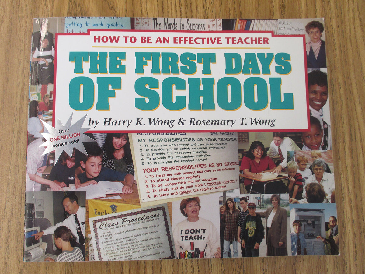 The First Days of School: How to Be an Effective Teacher