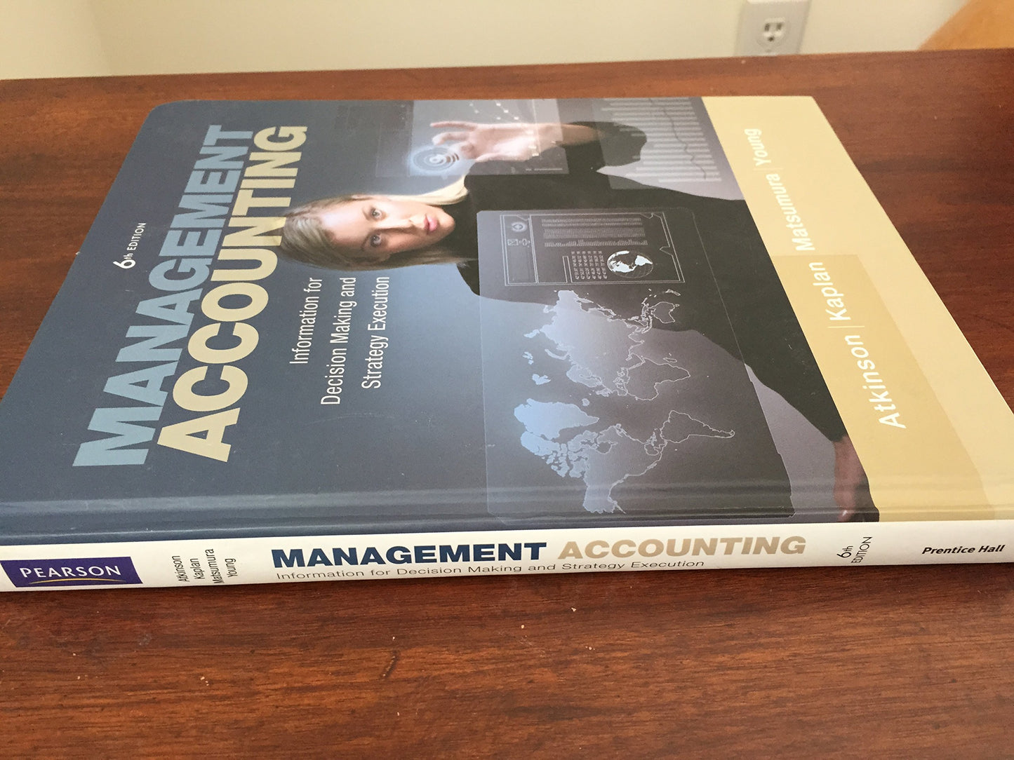 Management Accounting: Information for Decision-Making and Strategy Execution (6th Edition)