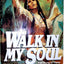 Walk in My Soul