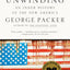 The Unwinding: An Inner History of the New America