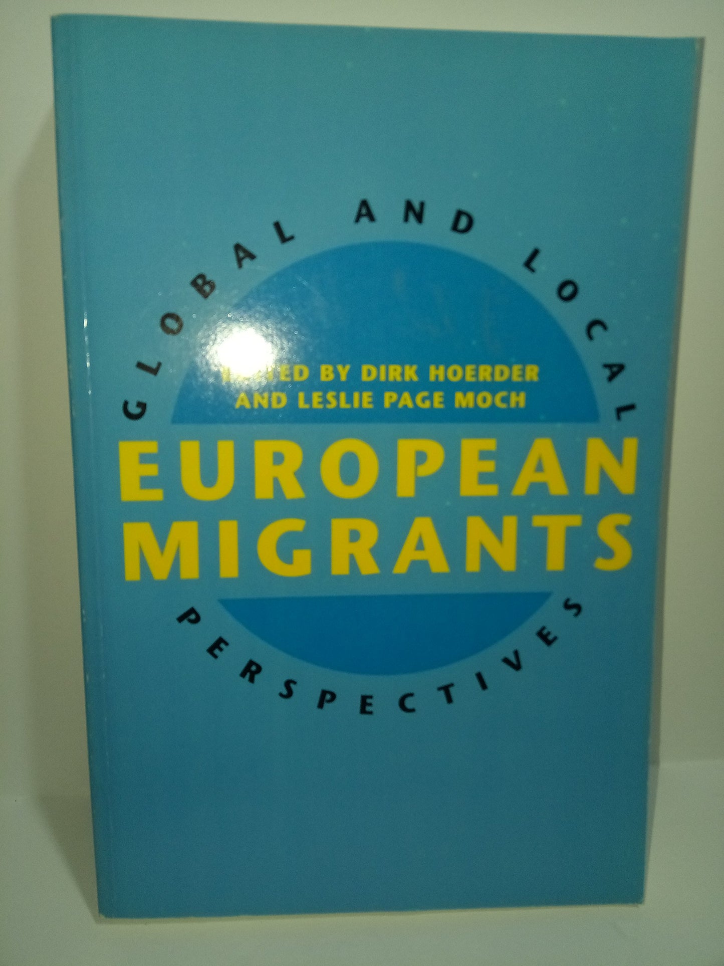 European Migrants: Global and Local Perspectives