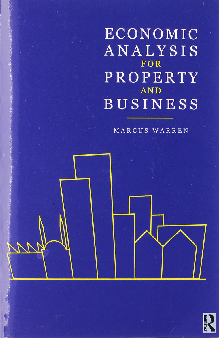 Economic Analysis for Property and Business
