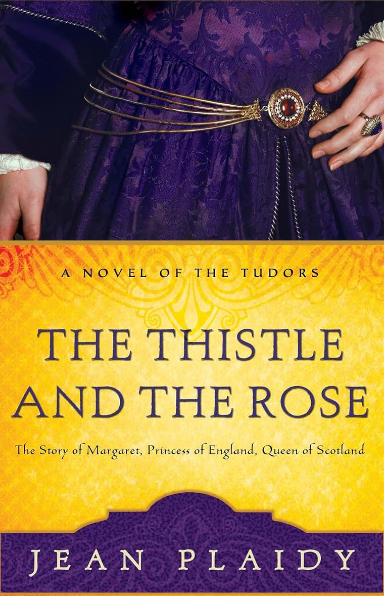 The Thistle and the Rose: The Tudor Princesses