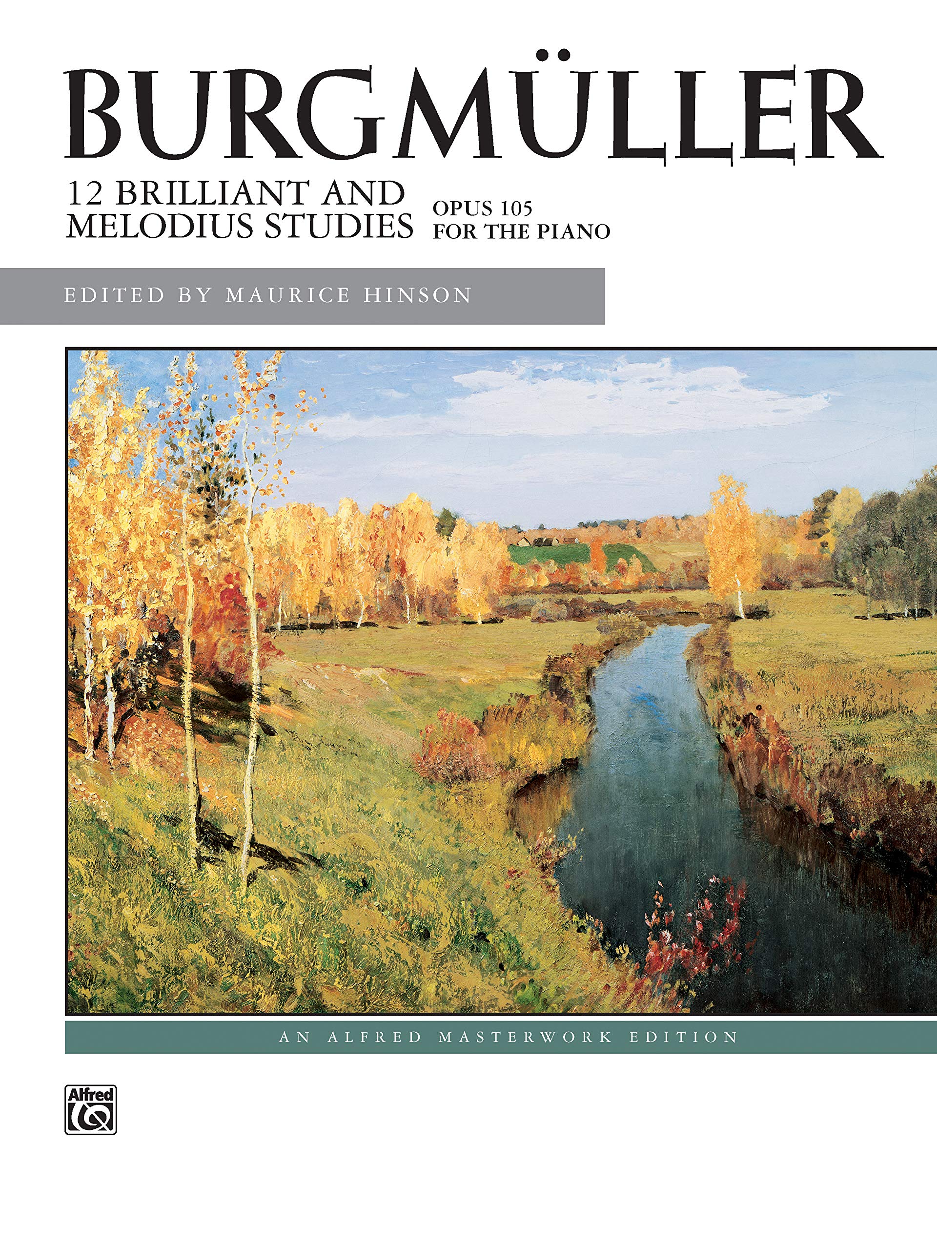 Burgmller -- 12 Brilliant Studies, Op. 105 (Alfred Masterwork Edition)