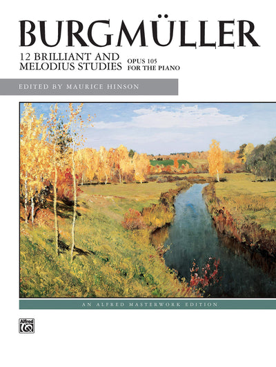 Burgmller -- 12 Brilliant Studies, Op. 105 (Alfred Masterwork Edition)