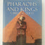 Pharaohs And Kings: A Biblical Quest