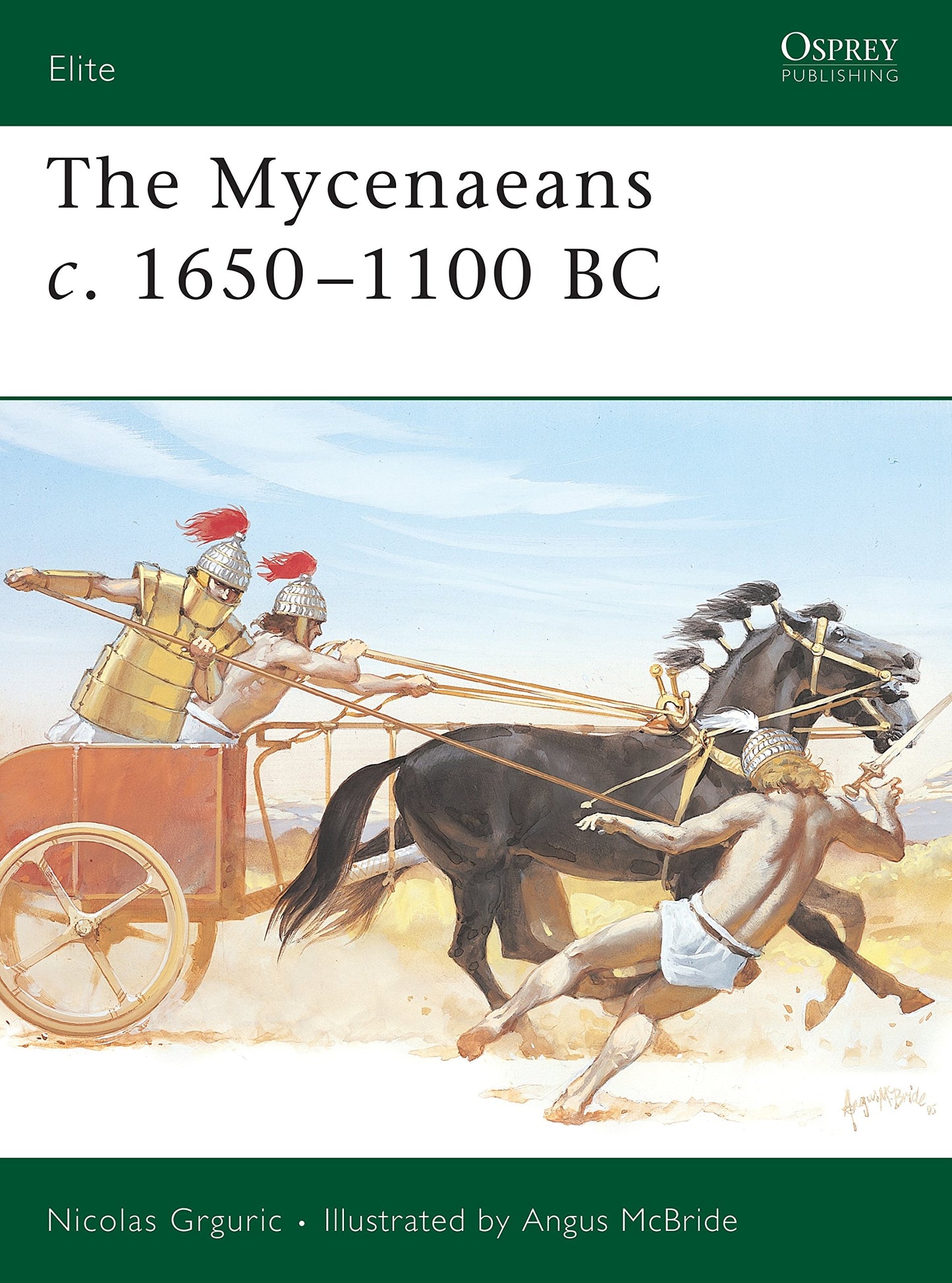 The Mycenaeans c.1650-1100 BC (Elite, 130)