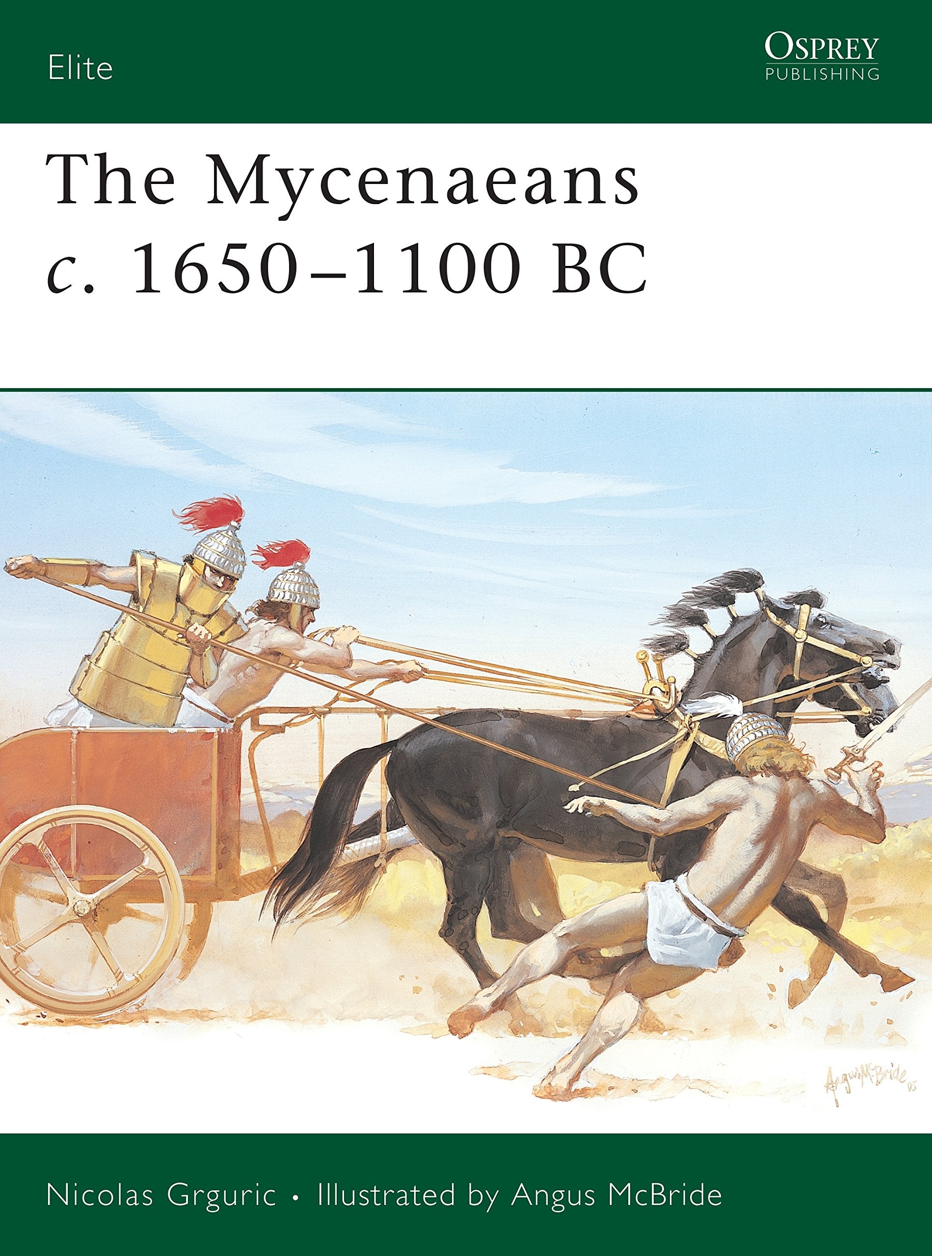 The Mycenaeans c.1650-1100 BC (Elite, 130)