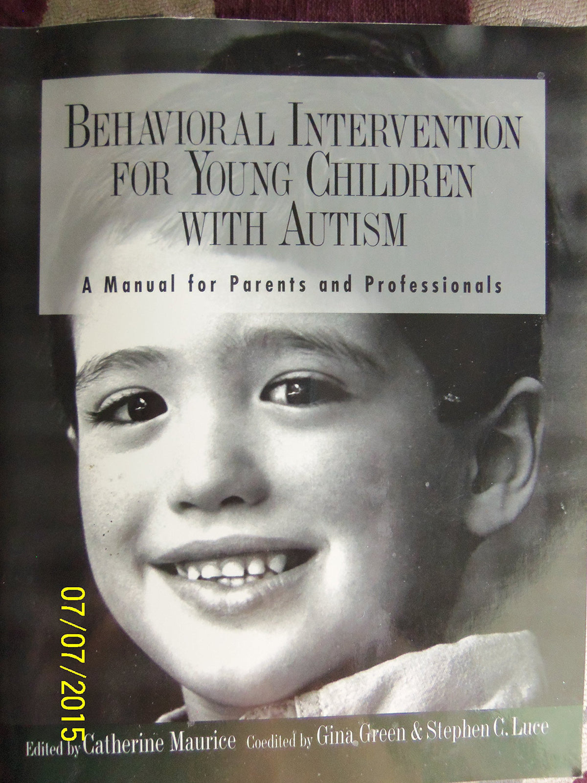 Behavioral Intervention for Young Children With Autism: A Manual for Parents and Professionals