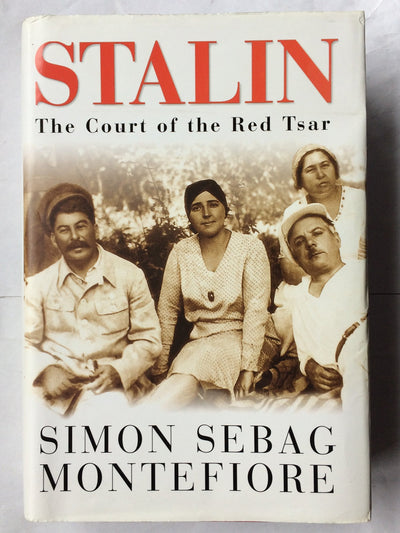 Stalin: The Court of the Red Tsar by Montefiore, Simon Sebag