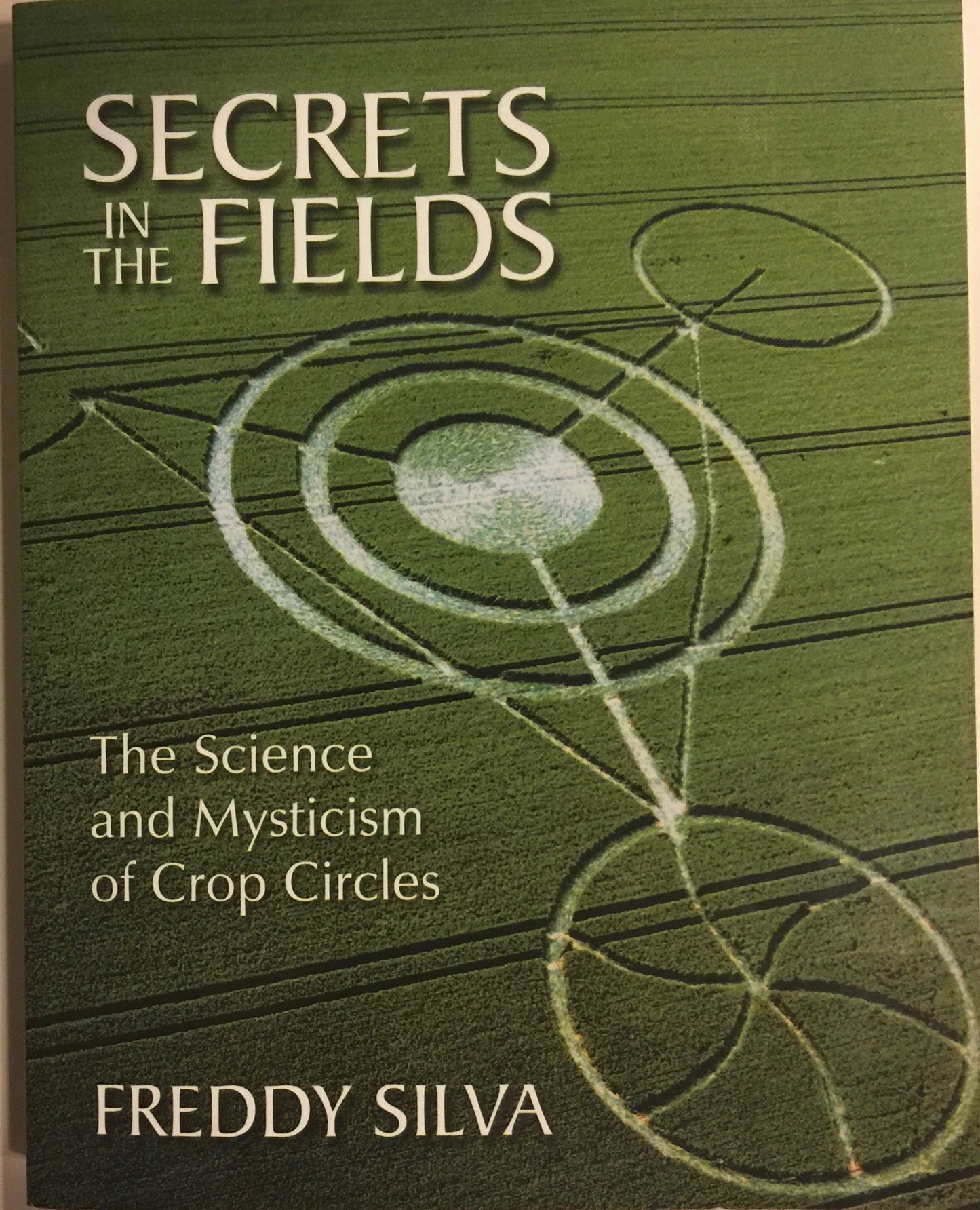 Secrets in the Fields: The Science and Mysticism of Crop Cir