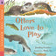 Otters Love to Play: Read and Wonder
