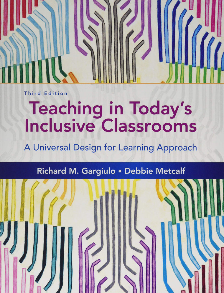 Teaching in Today's Inclusive Classrooms: A Universal Design for Learning Approach (MindTap Course List)