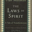 The Laws of Spirit: A Tale of Transformation
