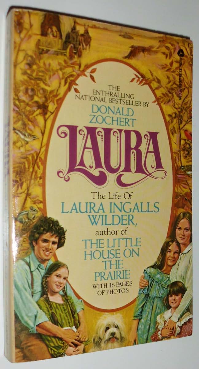 Laura: The Life of Laura Ingalls Wilder