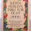 Judith Huxley's Table for eight: Recipes and menus for enter
