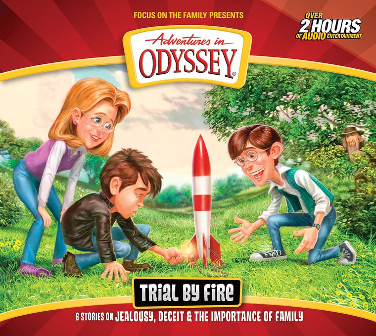 Trial by Fire (Adventures in Odyssey)