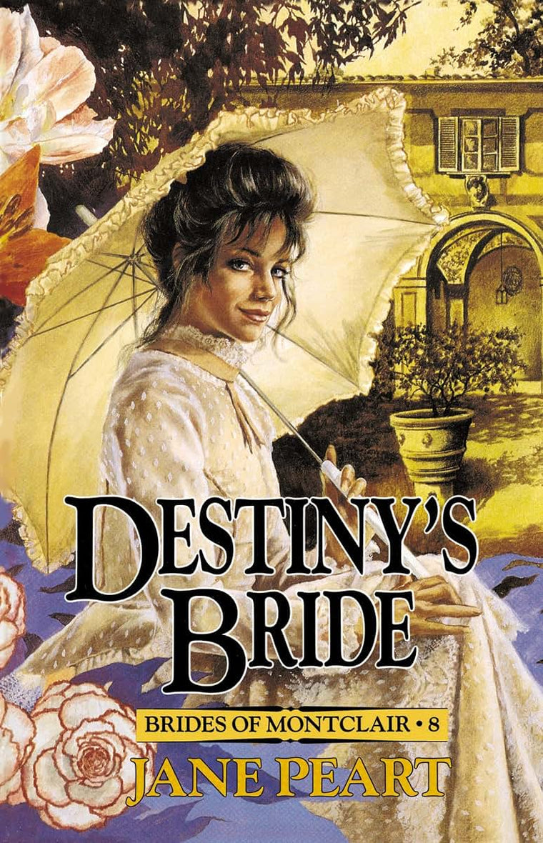 Destiny's Bride (Brides of Montclair, Book 8)