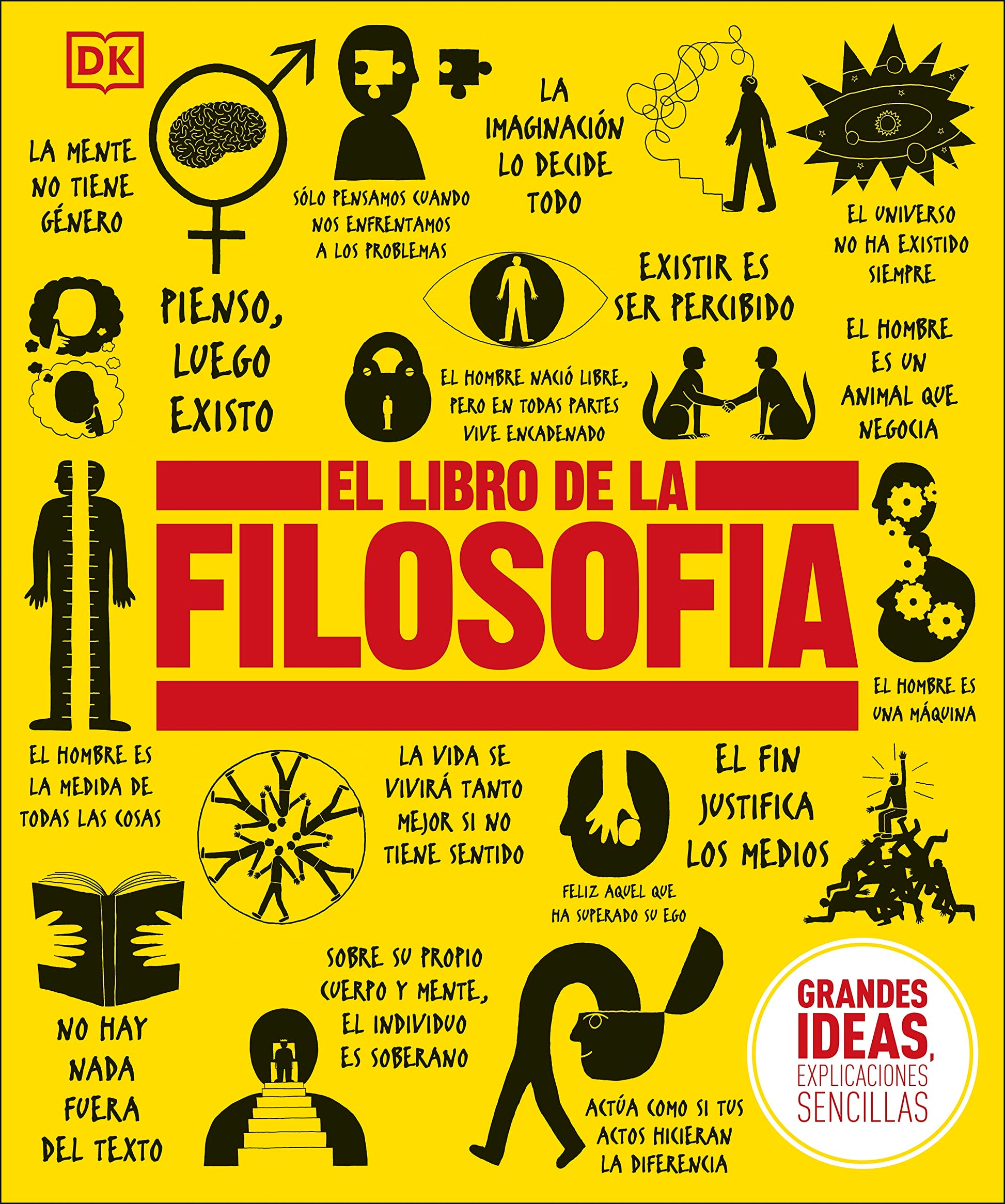 El Libro de la filosofía (The Philosophy Book) (DK Big Ideas) (Spanish Edition)