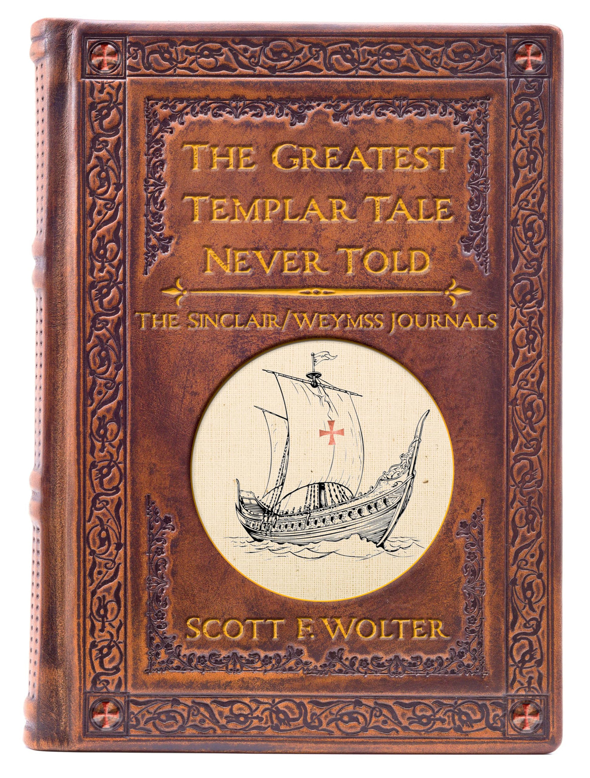 The Greatest Templar Tale Never Told: The Sinclair/Wemyss Journals (The Hooked X)
