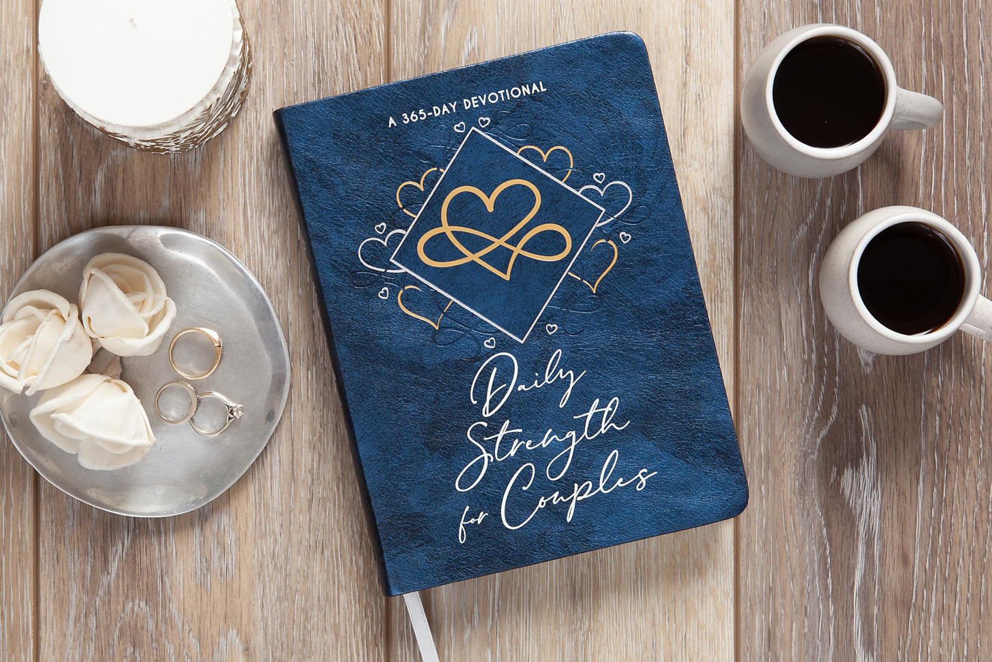 Daily Strength for Couples: A 365-Day Devotional - A Daily Devotional for Husbands and Wives to Flourish Together With God by Diving into Scripture to Build a Strong, Healthy Marriage