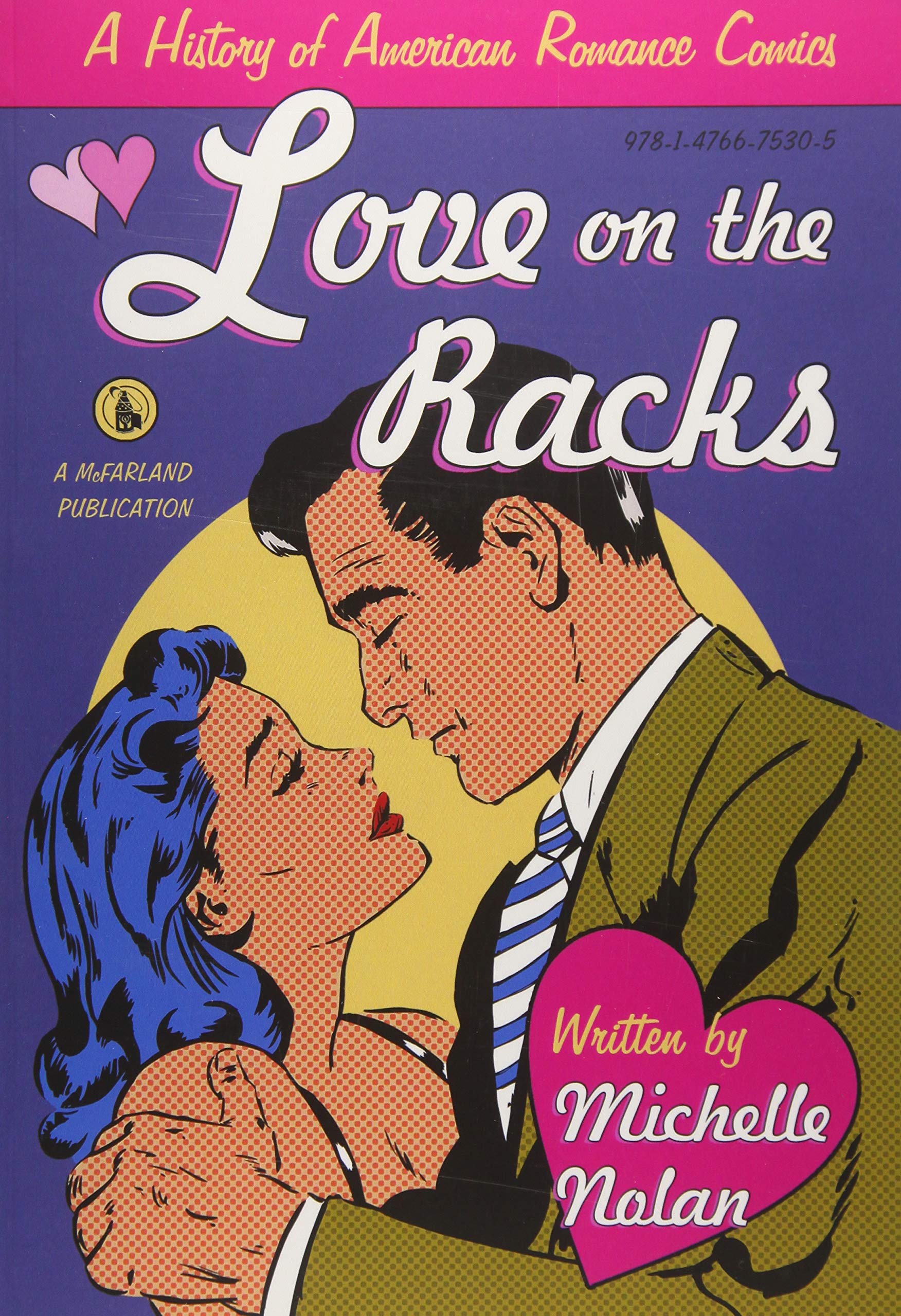 Love on the Racks: A History of American Romance Comics