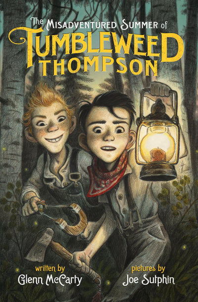 The Misadventured Summer of Tumbleweed Thompson (The Tumbleweed Thompson Adventures)