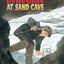 Danger at Sand Cave (On My Own History)