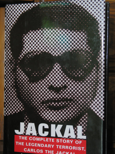 Jackal: Finally, The Complete Story of the Legendary Terrori