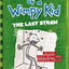 Diary of Wimpy Kid. The Last Straw (Diary of a Wimpy Kid)