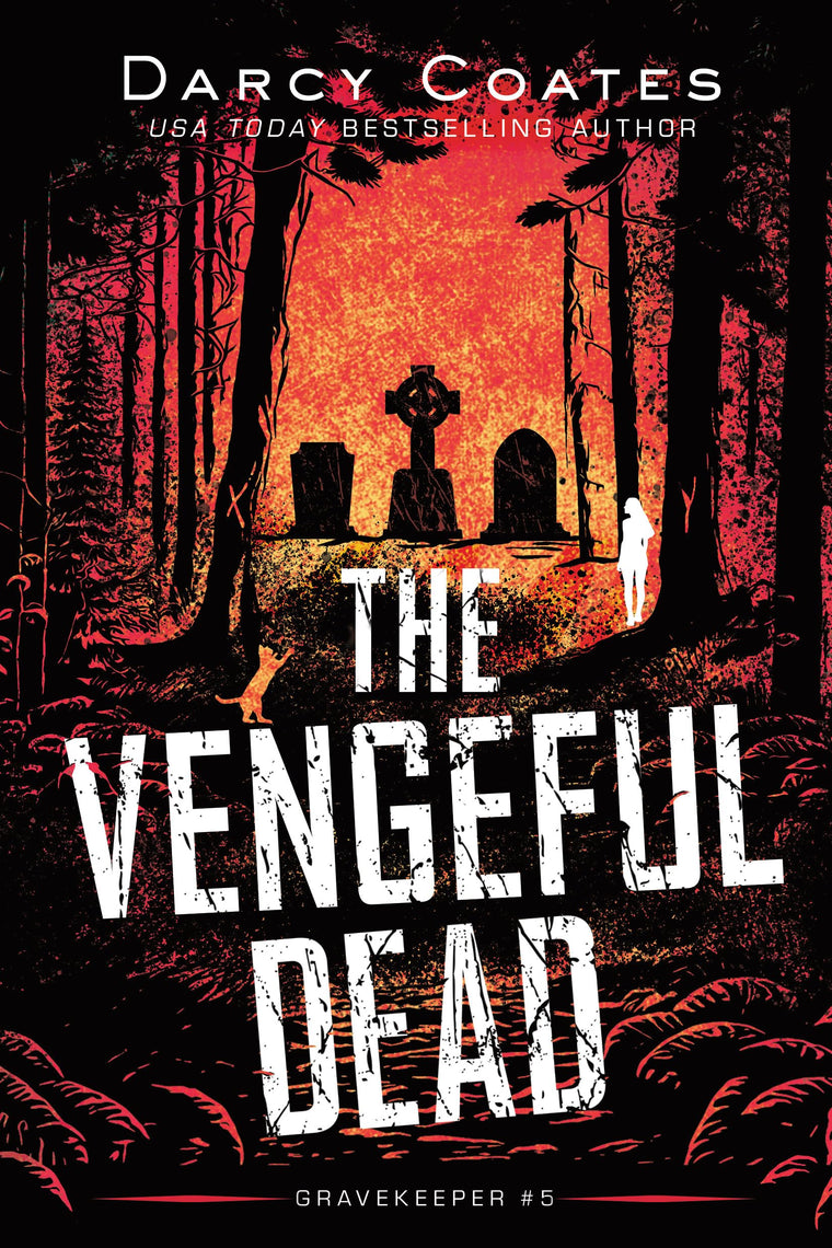 The Vengeful Dead (Gravekeeper, 5)