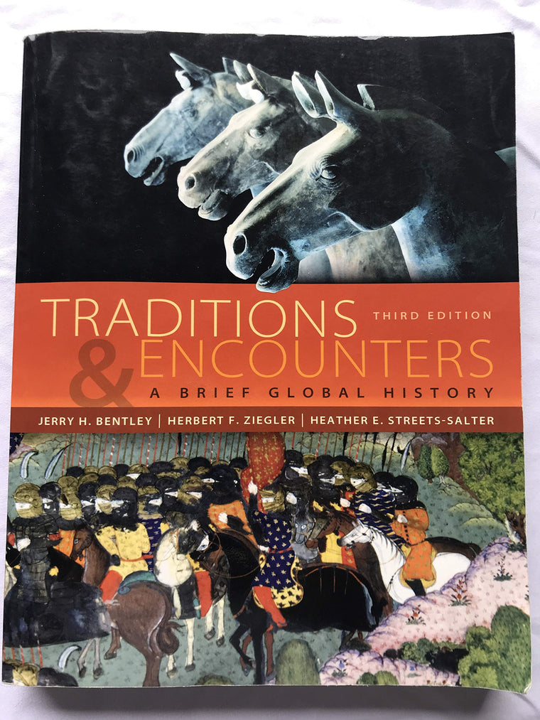 Traditions & Encounters: A Brief Global History