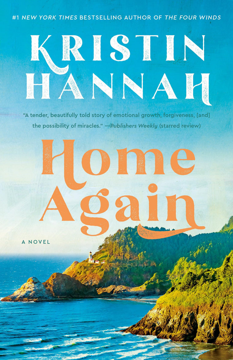 Home Again: A Novel by Hannah, Kristin