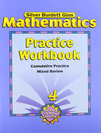 Silver Burdett Ginn Mathematics: Practice Workbook (Grade 4)