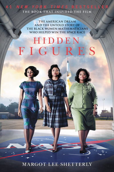 Hidden Figures: Young Readers' Edition of Hidden Figures-Celebrating African American Women Pioneers at NASA