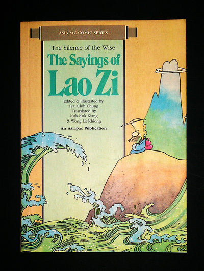 Sayings of Lao Zi/1 (Asiapac Comic Series)