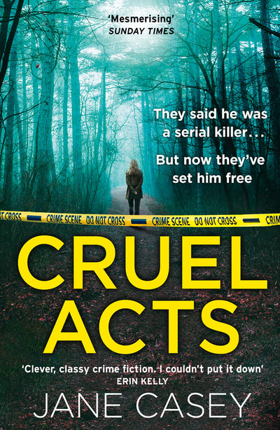 Cruel Acts: The Top Ten Sunday Times suspense thriller bestseller and winner of the Irish Independent crime fiction book of the year (Maeve Kerrigan)
