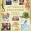 The Mythical Creatures Bible: The Definitive Guide to Legend