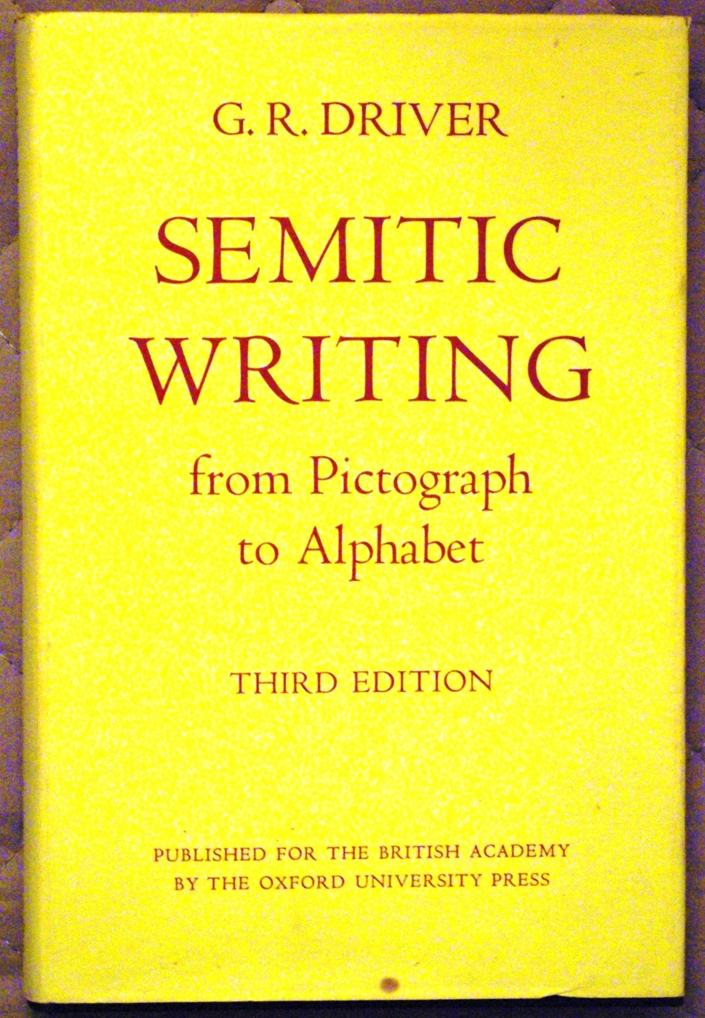 Semitic Writing: From Pictograph to Alphabet