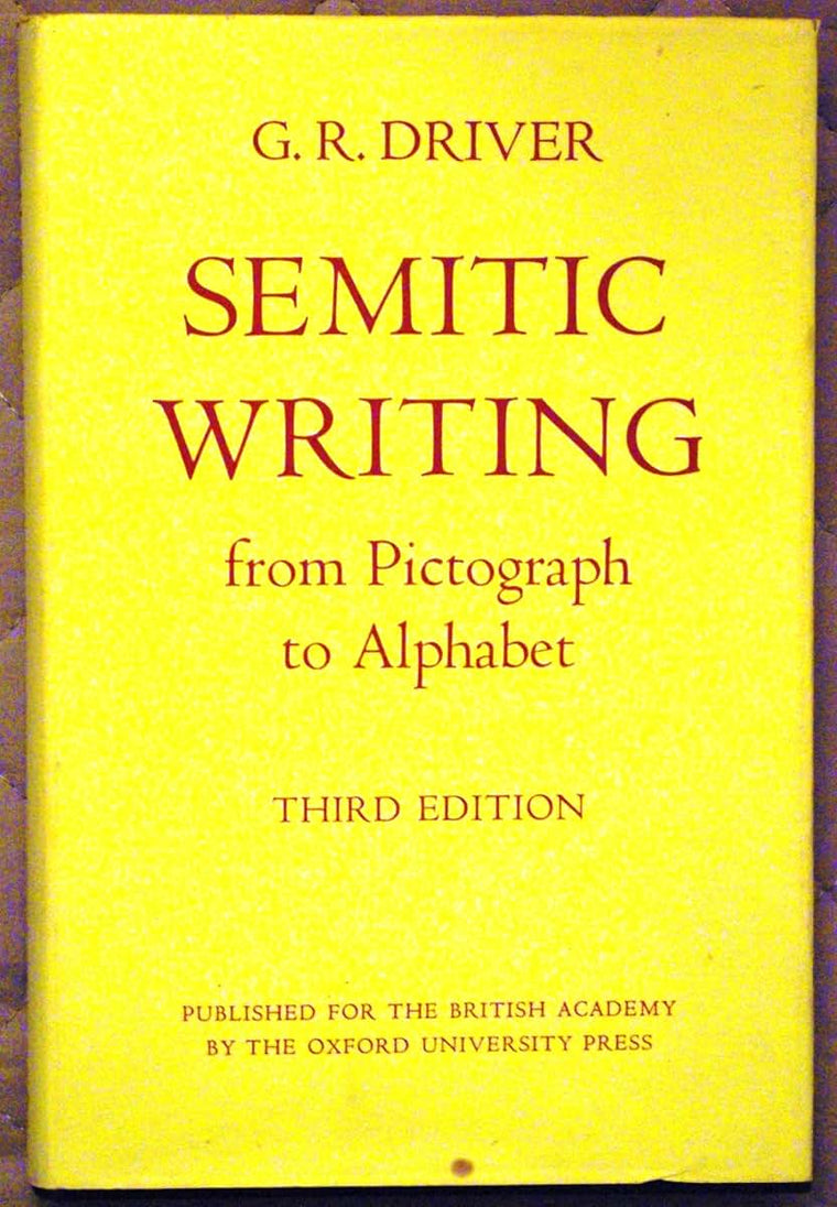 Semitic Writing: From Pictograph to Alphabet