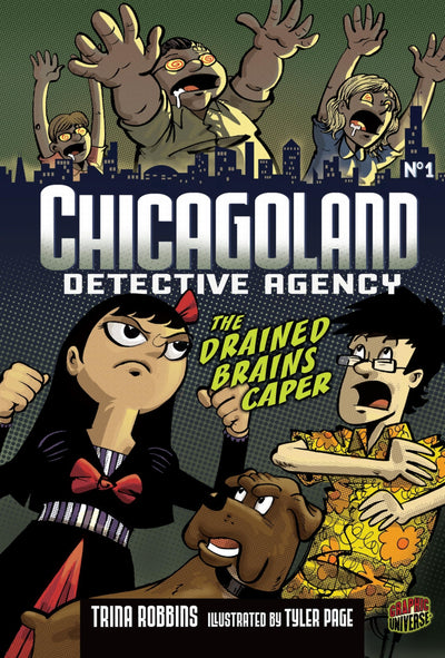 The Drained Brains Caper: Book 1 (Chicagoland Detective Agency)