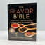 The Flavor Bible: The Essential Guide to Culinary Creativity
