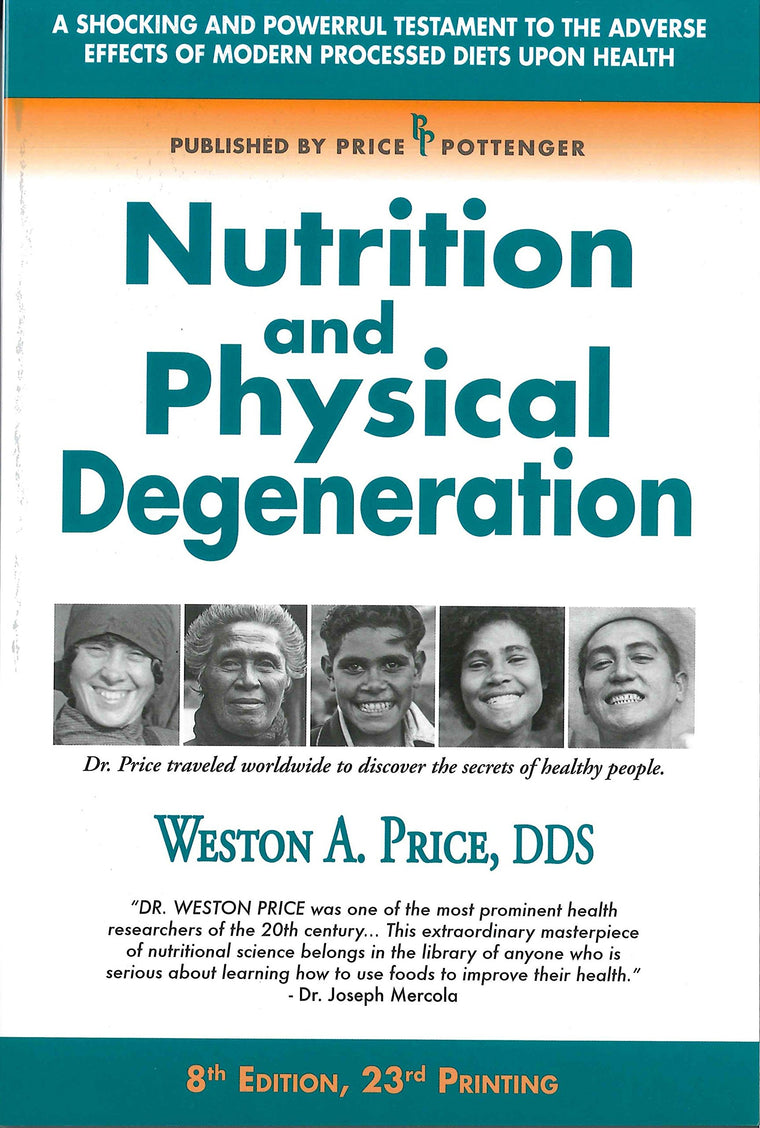 Nutrition and Physical Degeneration