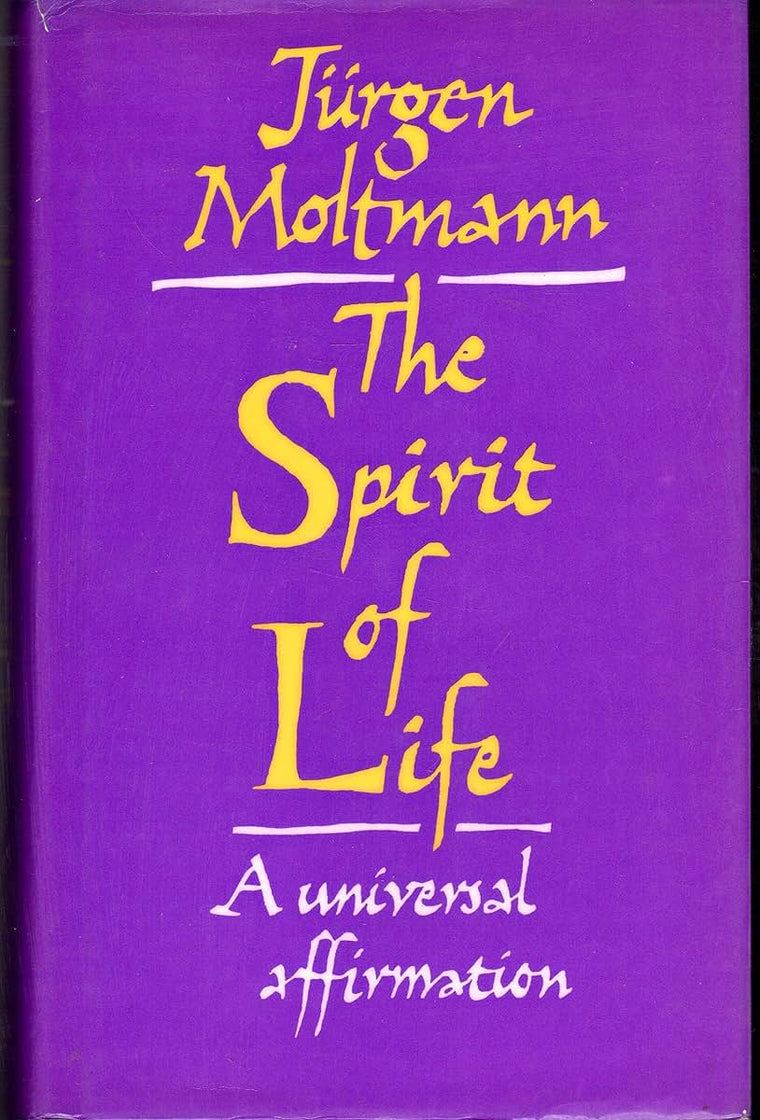 The Spirit of Life: A Universal Affirmation